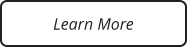 Learn More