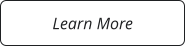 Learn More